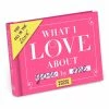 Lucinda's What I Love About You Fill In Book New