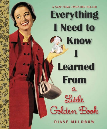 Lucinda's Wichita Graduation Everything I Need To Know I Learned From A Little Golden Book 3 Lucinda's Wichita Graduation Everything I Need To Know I Learned From A Little Golden Book