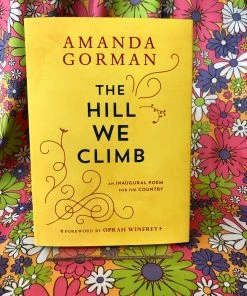 Lucinda's The Hill We Climb By Amanda Gorman New