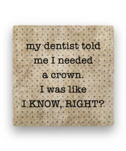 Lucinda's Wichita Dentist Coaster