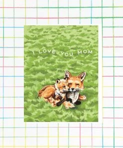 Lucinda's I Love You Mom Fox Card New