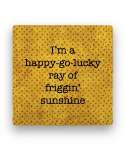 Lucinda's Wichita Gifts Friggin' Sunshine Coaster