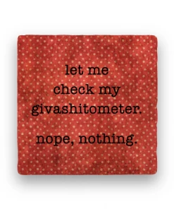 Lucinda's Wichita Givashitometer Coaster Gifts