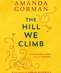 Lucinda's The Hill We Climb By Amanda Gorman New