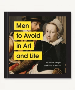 Lucinda's Men To Avoid In Art And Life New