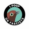 Lucinda's Poop On Facists Sticker