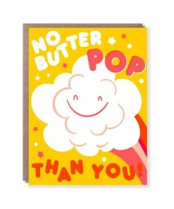 Lucinda's No Butter Pop Than You Card New