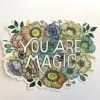 Lucinda's You Are Magic Sticker